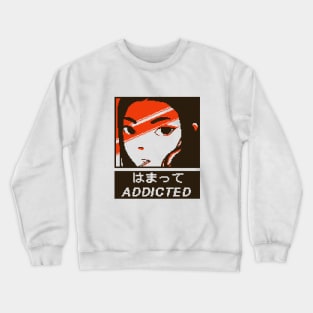 a d d i c t e d Crewneck Sweatshirt